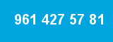 961 427 57 81